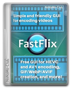 FastFlix 5.12.4 + Portable (x64)